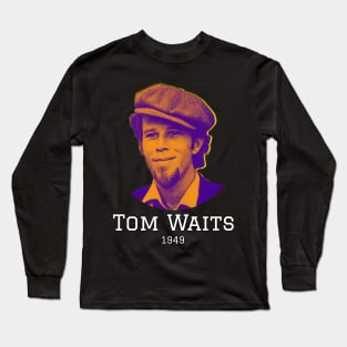 Tom Waits (white text version) Long Sleeve T-Shirt